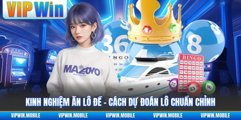 Kinh Nghiệm Ăn Lô Đề - Cách Dự Đoán Lô Chuẩn Chỉnh - kreno.top