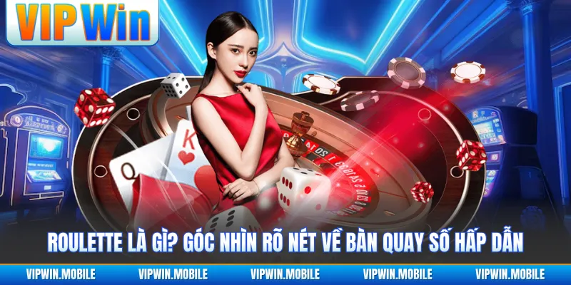 Roulette Là Gì? Góc Nhìn Rõ Nét Về Bàn Quay Số Hấp Dẫn - kreno.top