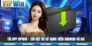 Hướng dẫn VIPWIN - vipwinmobile - kreno.top