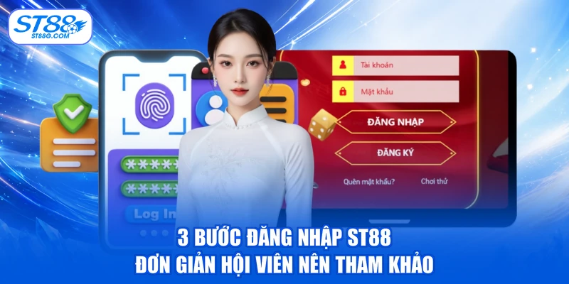 Đăng Nhập ST88 - Quy Trình Và Cách Bảo Mật An Toàn - kreno.top