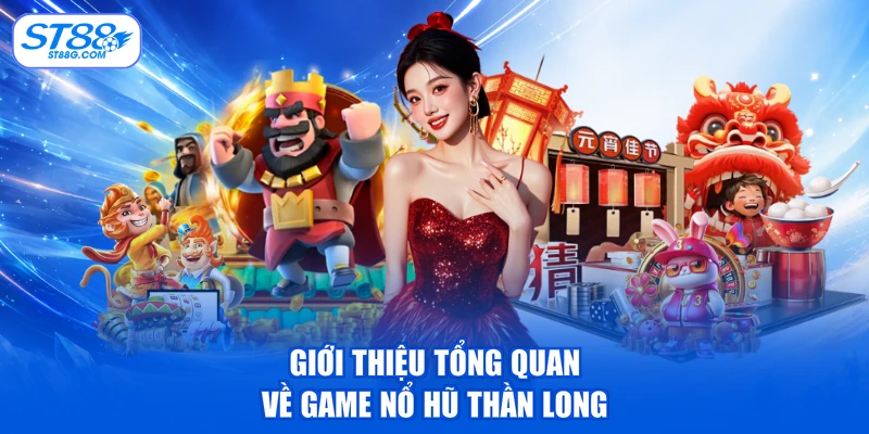 Nổ Hũ Thần Long - Khám Phá Game Rồng Thần Cuốn Hút - kreno.top