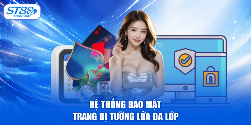 Hệ Thống Bảo Mật ST88 Cam Kết An Toàn Dữ Liệu 100% - kreno.top