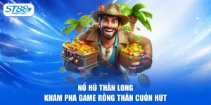 Top 5+ Game Hot ST88 Chơi Cực Chất - Nhận Tiền Liền Tay - kreno.top