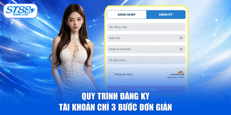 Đăng Ký ST88 - Quy Trình 3 Bước Và Các Lưu Ý Hữu Ích - kreno.top