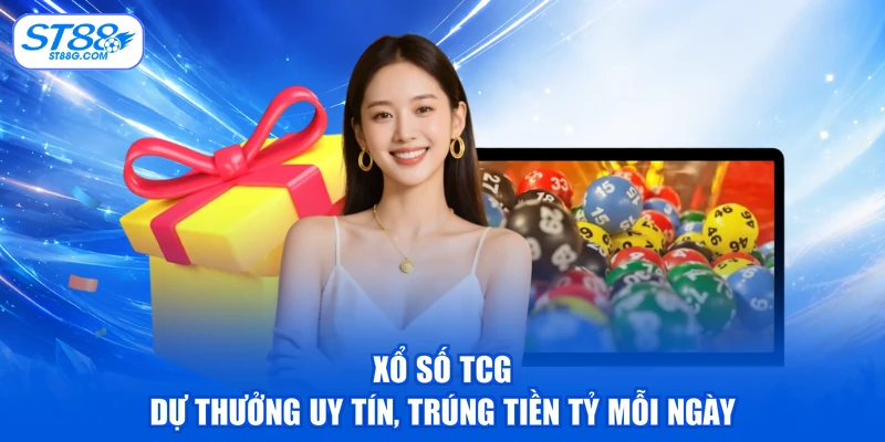 Xổ Số TCG - Dự Thưởng Uy Tín, Trúng Tiền Tỷ Mỗi Ngày - kreno.top